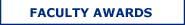 Faculty Awards
