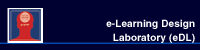 e-Learning Design Laboratory (eDL)