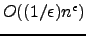 $O((1/\epsilon)n^\epsilon)$