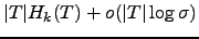 $\vert T\vert H_k(T)+o(\vert T\vert \log \sigma)$