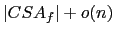 $\vert CSA_f\vert+o(n)$