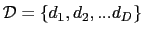 ${\cal D} = \{d_1,d_2,...d_D\}$