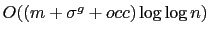 $O((m + \sigma^g + \mathop{occ}) \log \log n)$