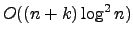 ${O((n + k) \log^2 n)}$