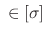 $\null \in [\sigma]$