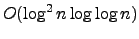 $O(\log^2 n\log\log n)$